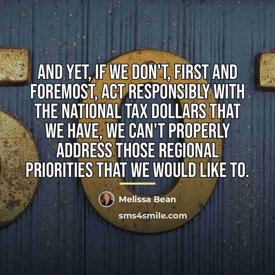 “And yet, if we don't, first and foremost, act responsibly…” quote by Melissa Bean
