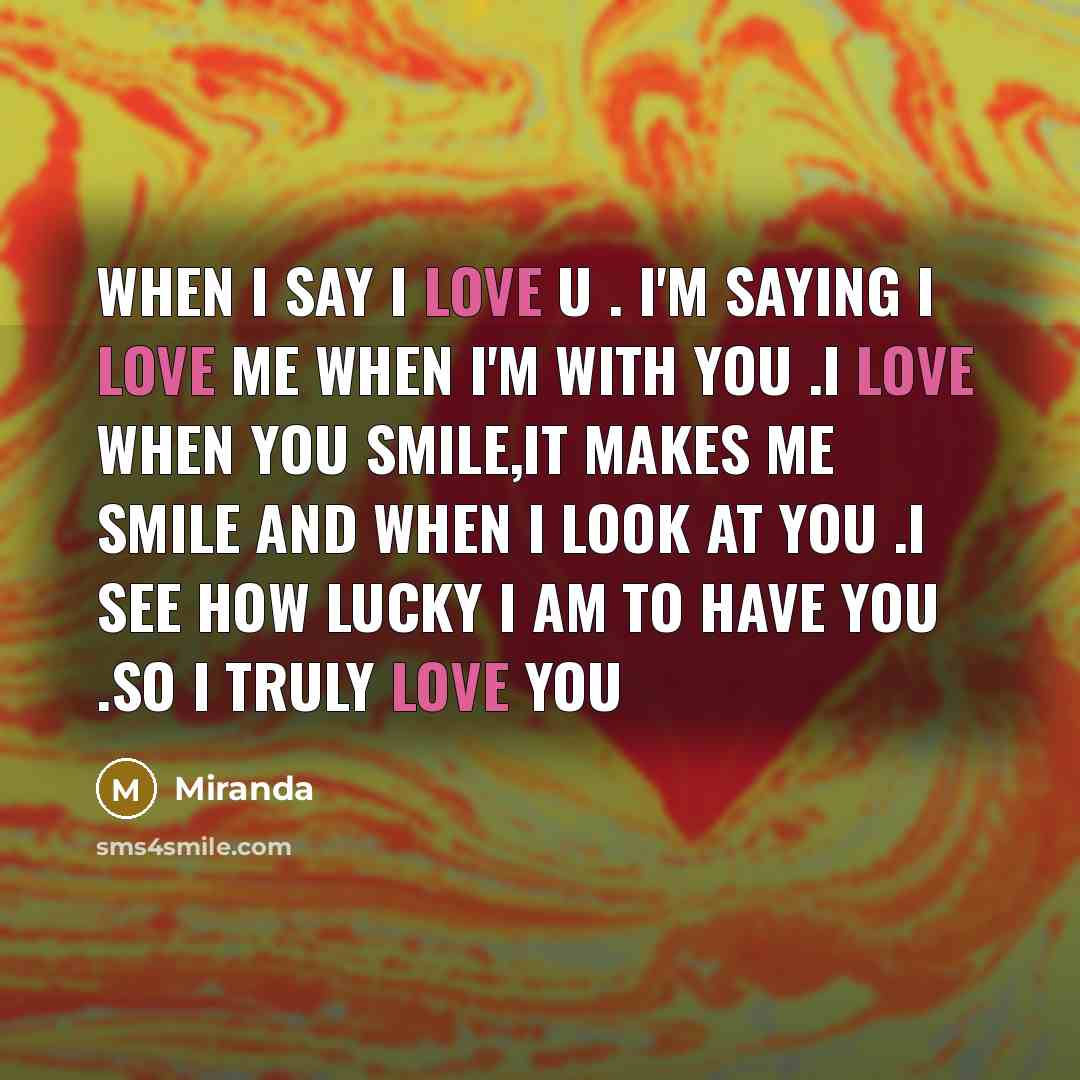 “When I say I love u . I'm saying I…” quote by Miranda
