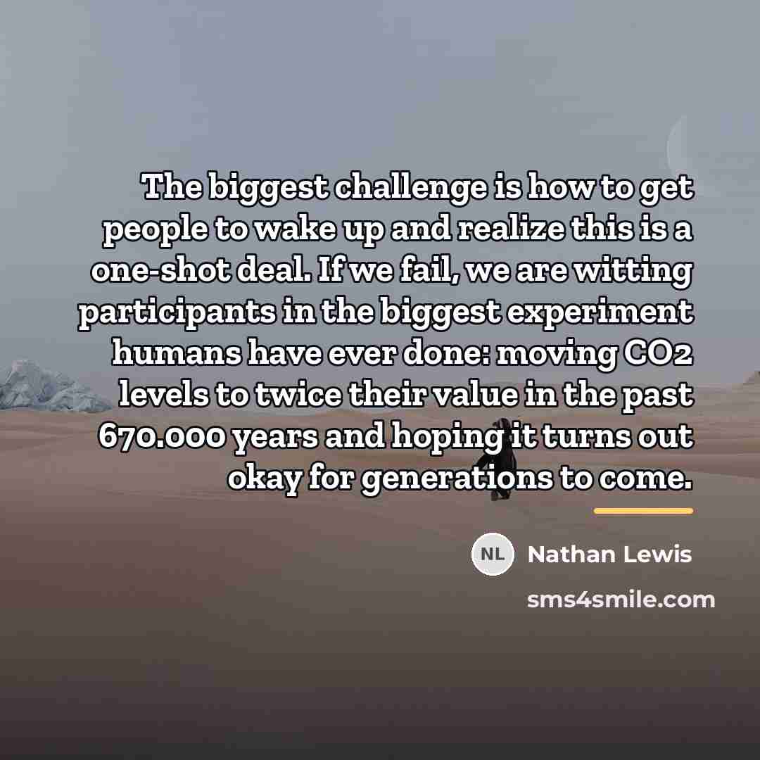 “The biggest challenge is how to get people to wake…” quote by Nathan Lewis