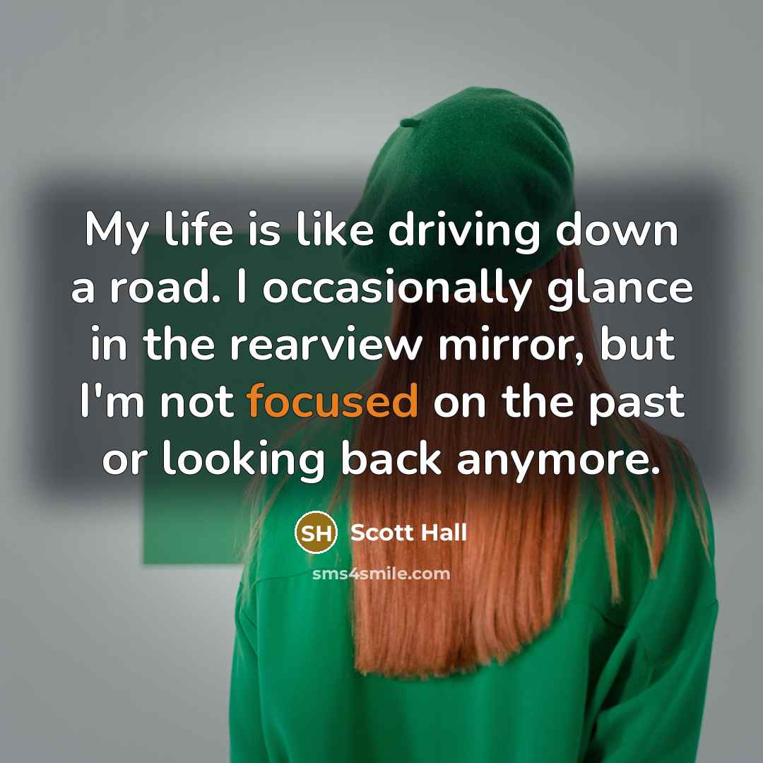 “My life is like driving down a road. I occasionally…” quote by Scott Hall