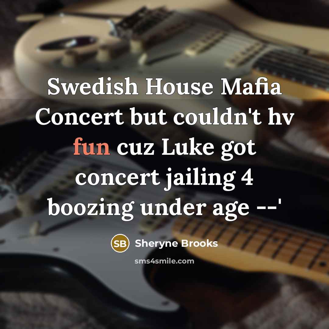“Swedish House Mafia Concert but couldn't hv fun cuz Luke…” quote by Sheryne Brooks