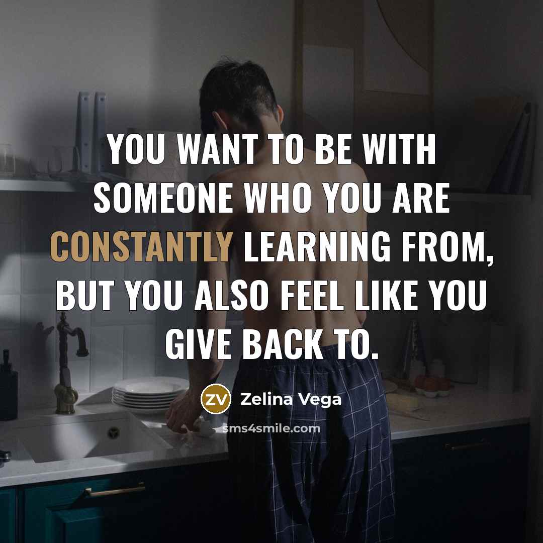 “You want to be with someone who you are constantly…” quote by Zelina Vega