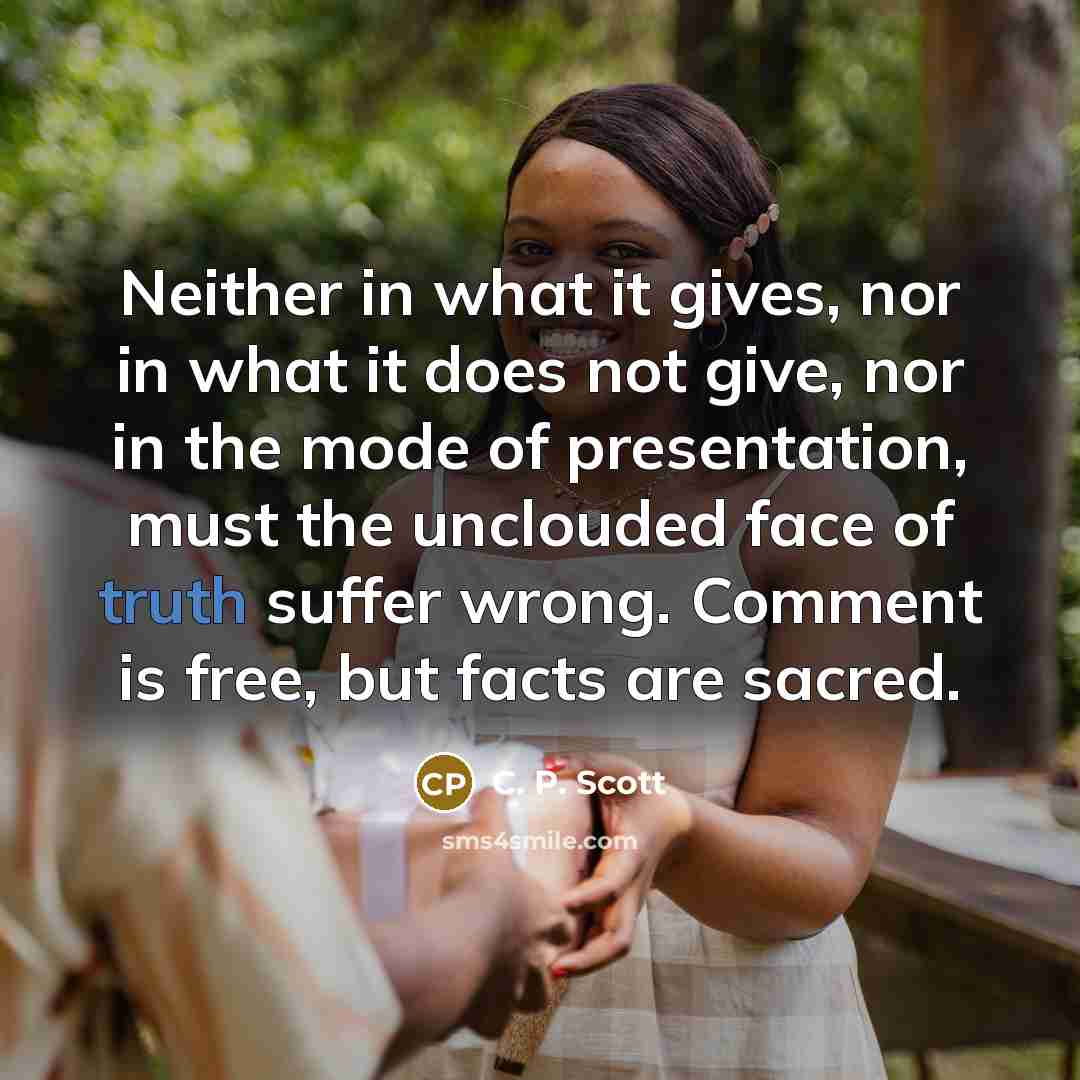 “Neither in what it gives, nor in what it does…” quote by C. P. Scott