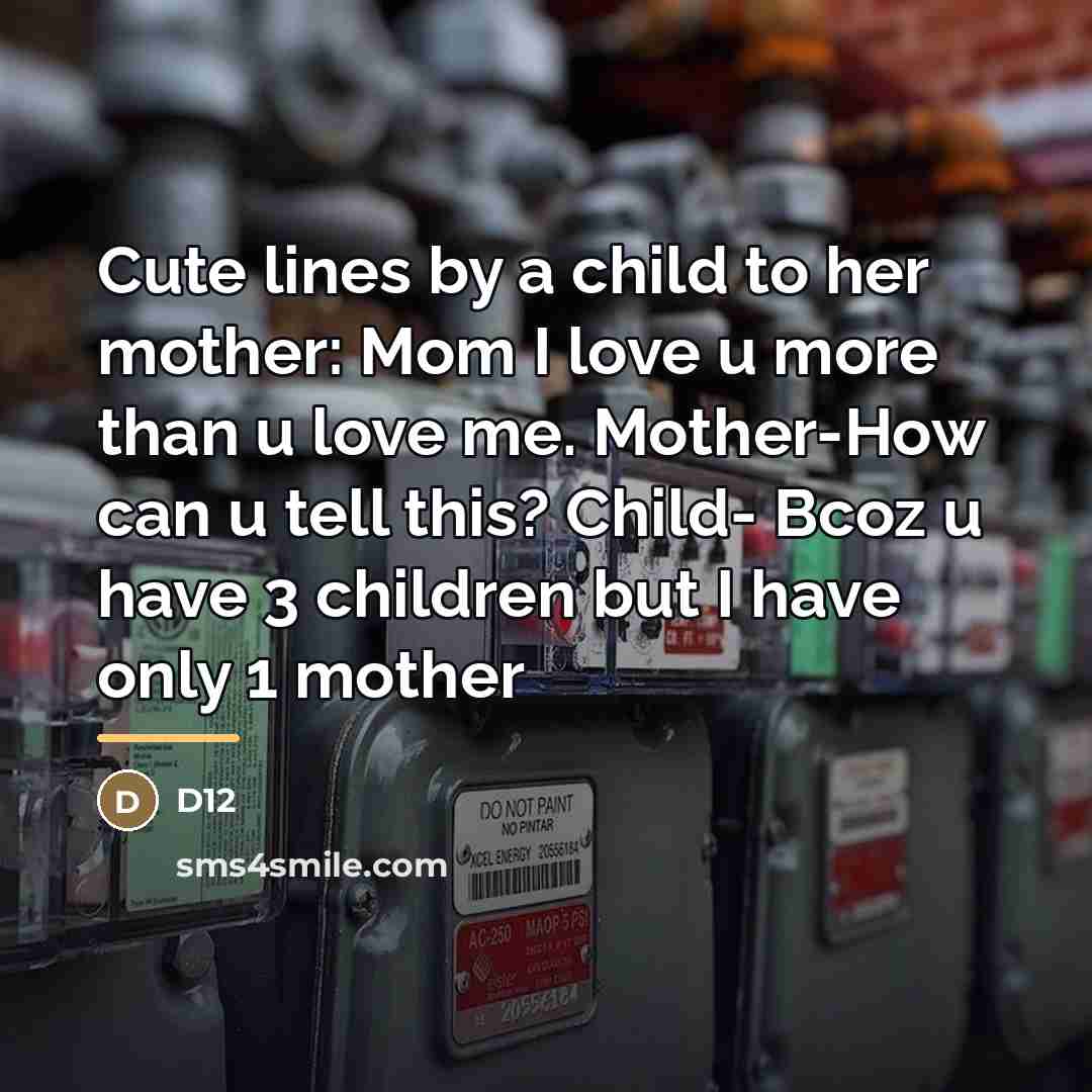 “Cute lines by a child to her mother: Mom I…” quote by D12