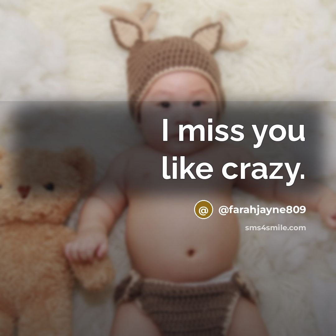 “I miss you like crazy.…” quote by @farahjayne809