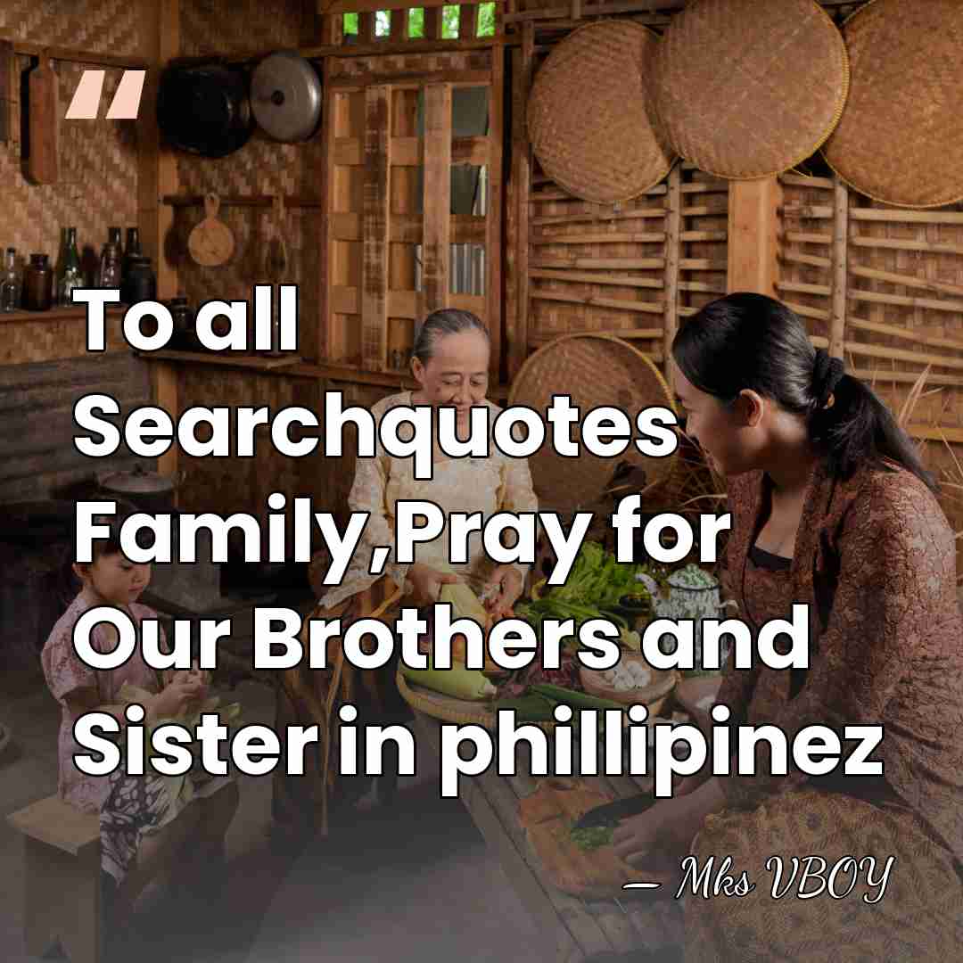 To all Searchquotes Family,Pray for Our Brothers and Sister in phillipinez - Mks VBOY