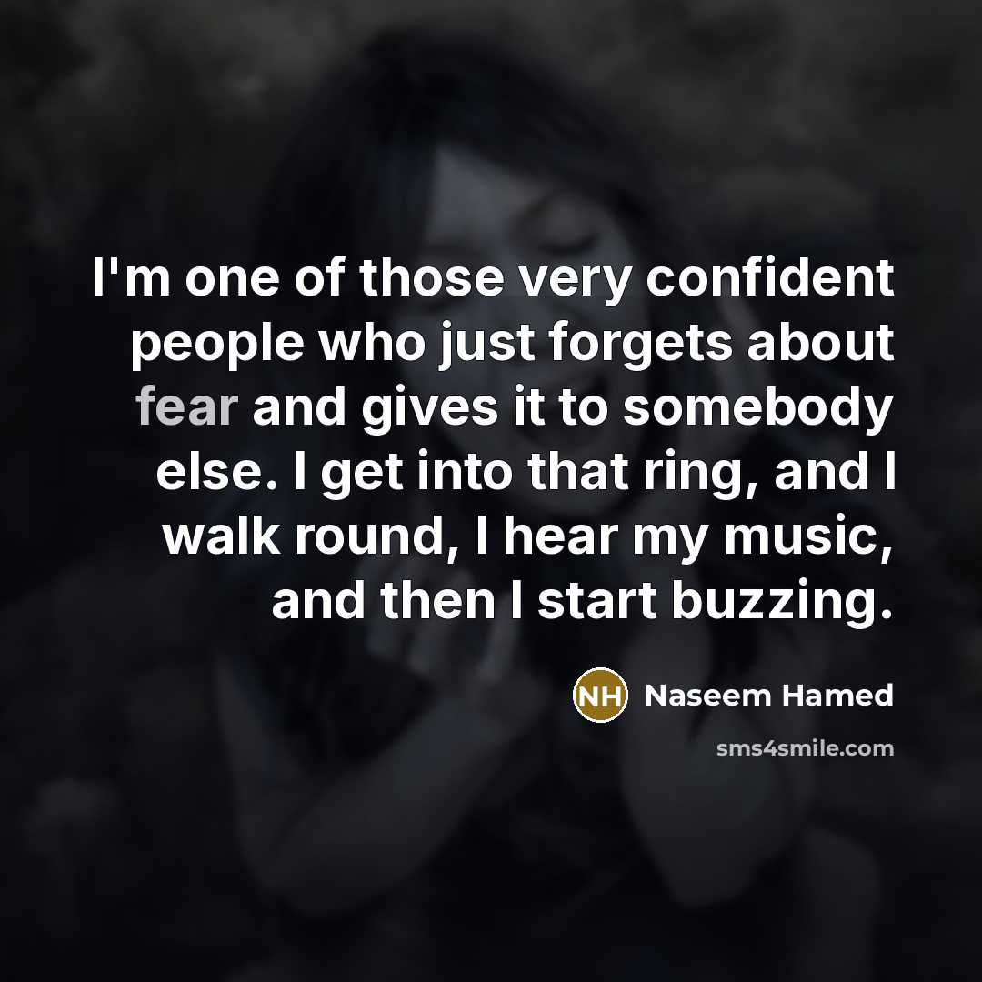 “I'm one of those very confident people who just forgets…” quote by Naseem Hamed