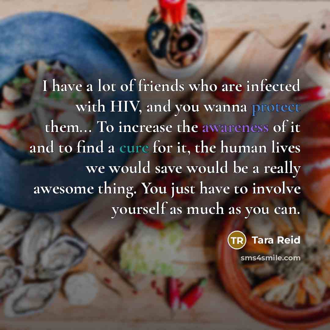 “I have a lot of friends who are infected with…” quote by Tara Reid