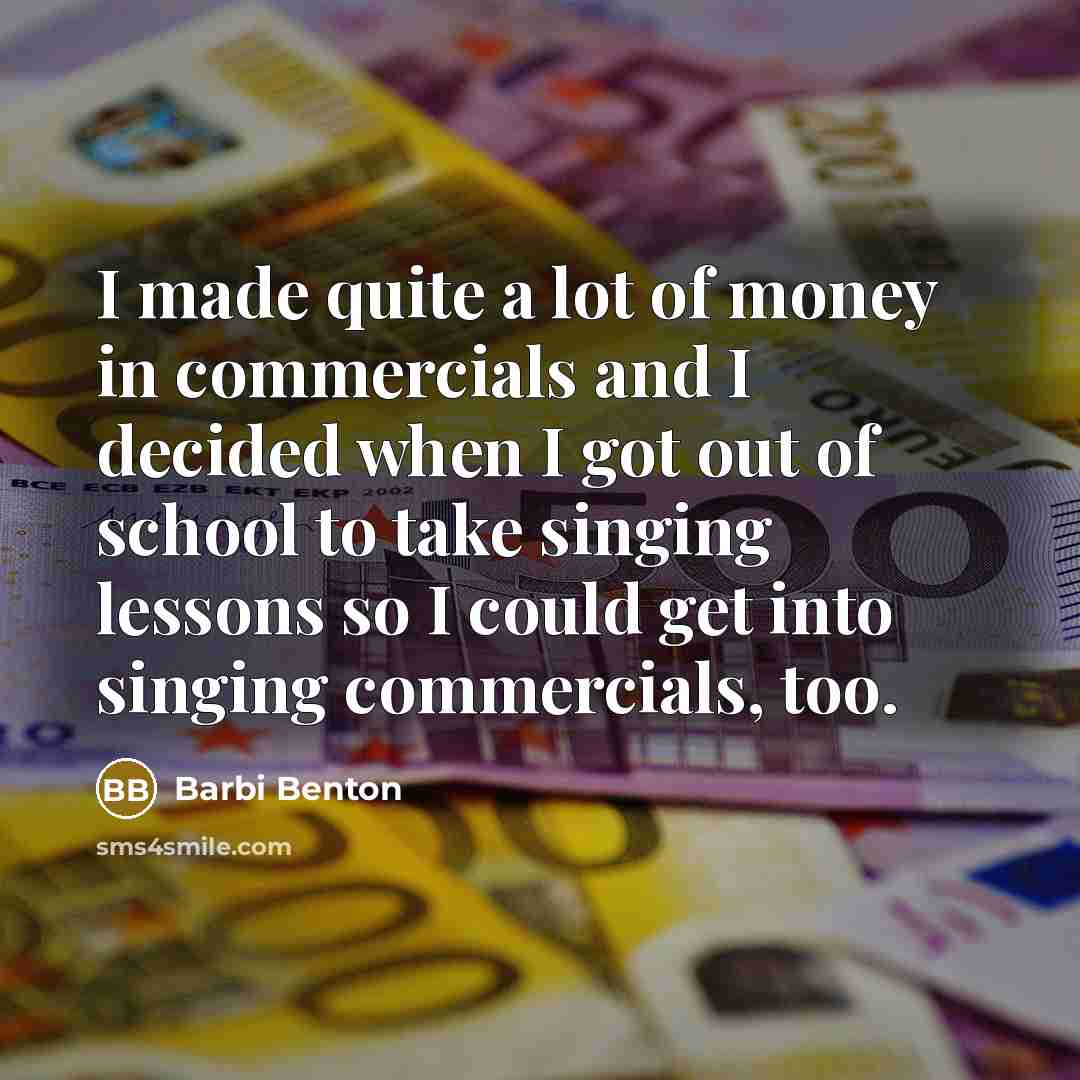 “I made quite a lot of money in commercials and…” quote by Barbi Benton