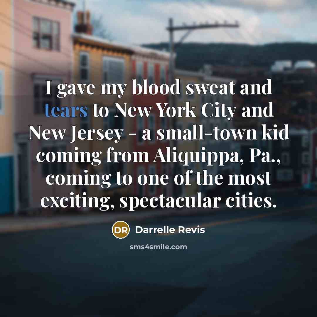 “I gave my blood sweat and tears to New York…” quote by Darrelle Revis