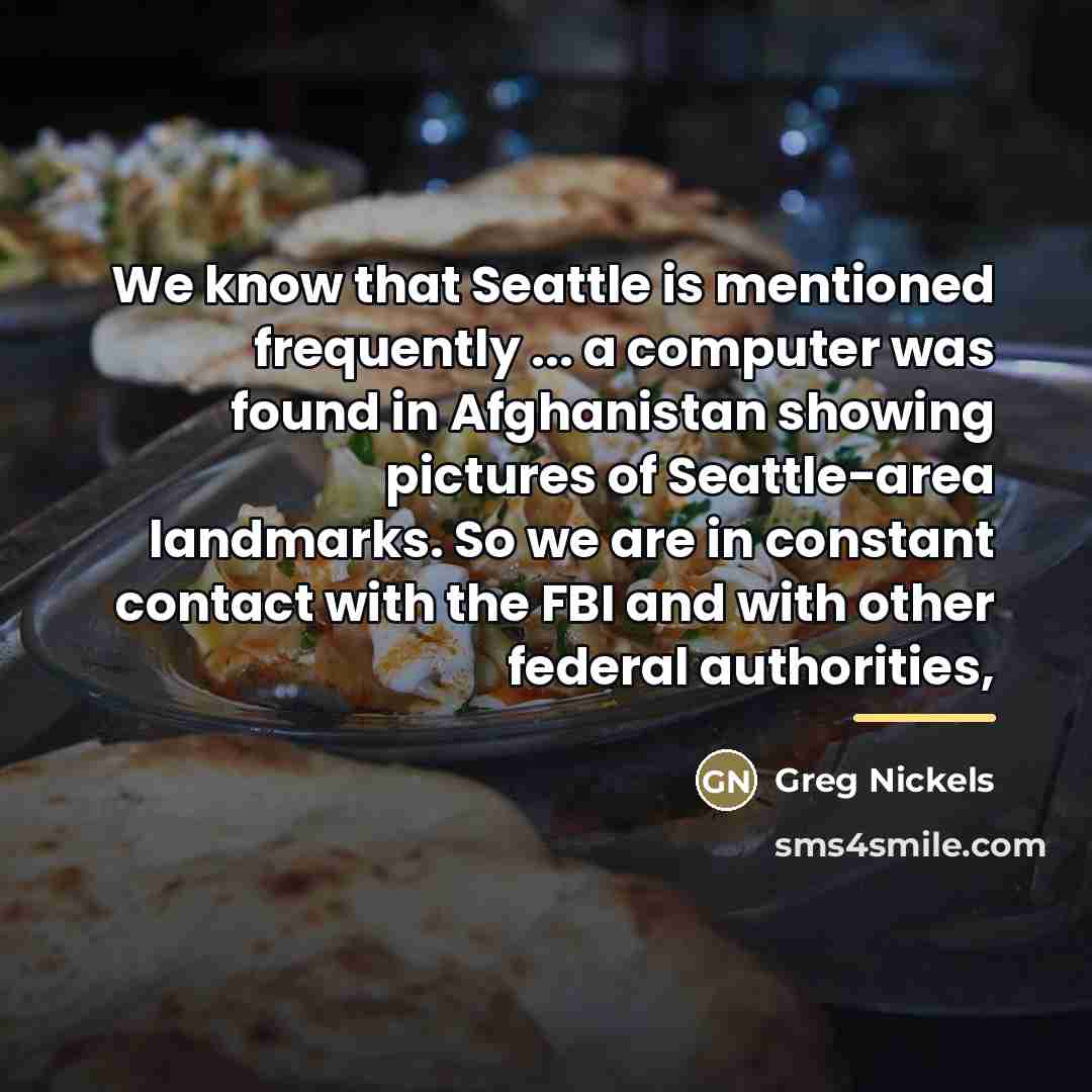 “We know that Seattle is mentioned frequently ... a computer…” quote by Greg Nickels