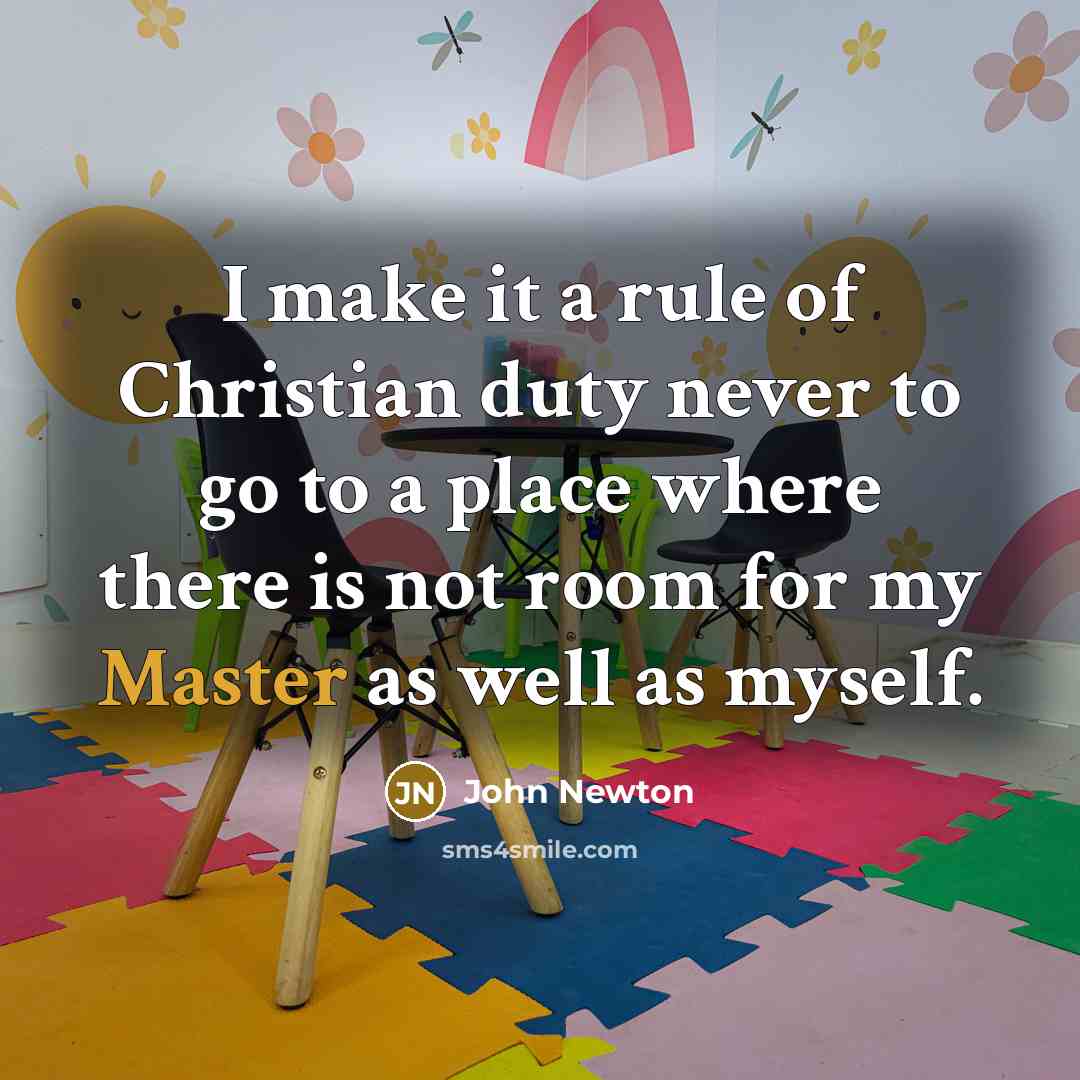 “I make it a rule of Christian duty never to…” quote by John Newton
