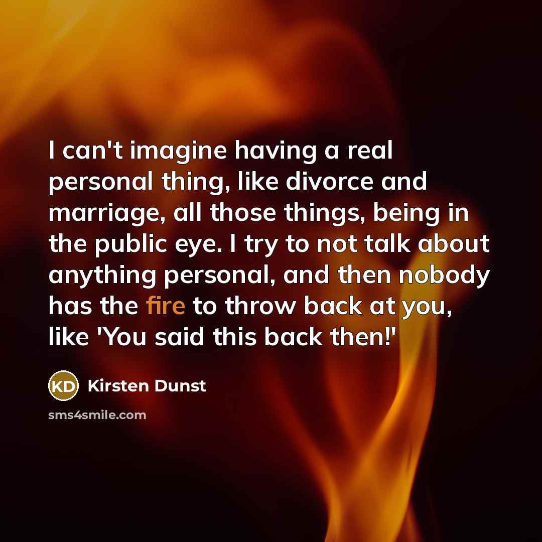 “I can't imagine having a real personal thing, like divorce…” quote by Kirsten Dunst
