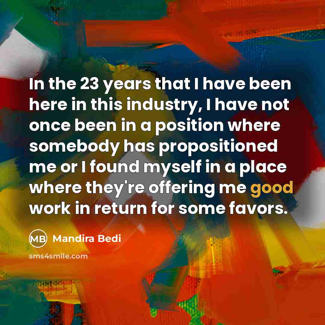 “In the 23 years that I have been here in…” quote by Mandira Bedi