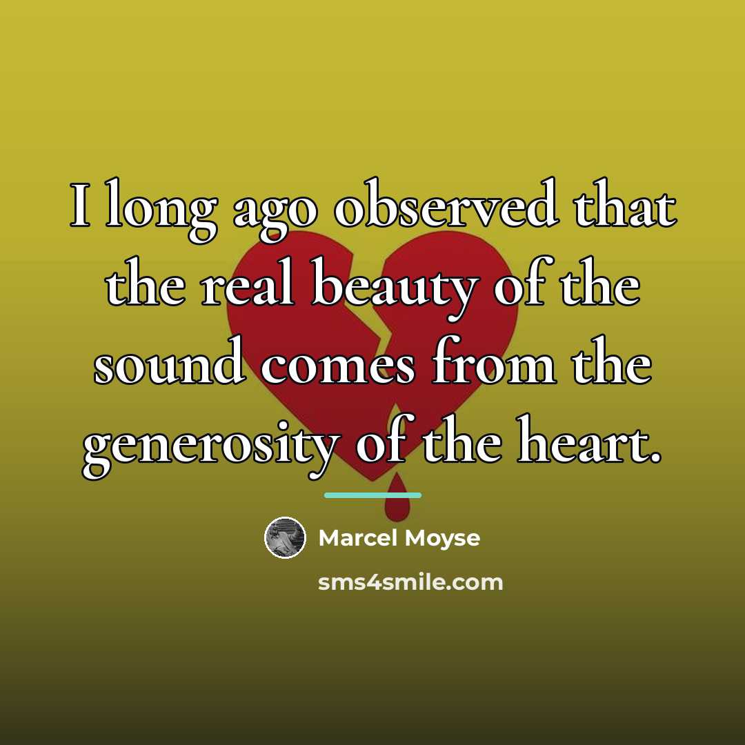 “I long ago observed that the real beauty of the…” quote by Marcel Moyse