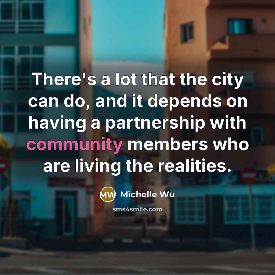 “There's a lot that the city can do, and it…” quote by Michelle Wu