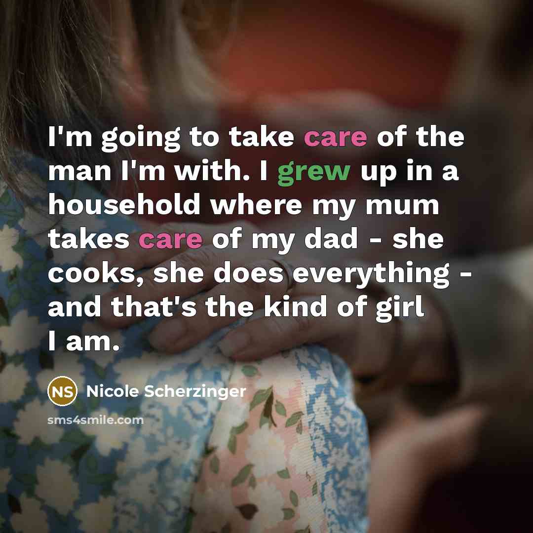 “I'm going to take care of the man I'm with.…” quote by Nicole Scherzinger
