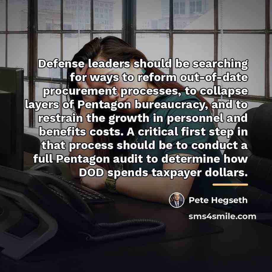 “Defense leaders should be searching for ways to reform out-of-date…” quote by Pete Hegseth
