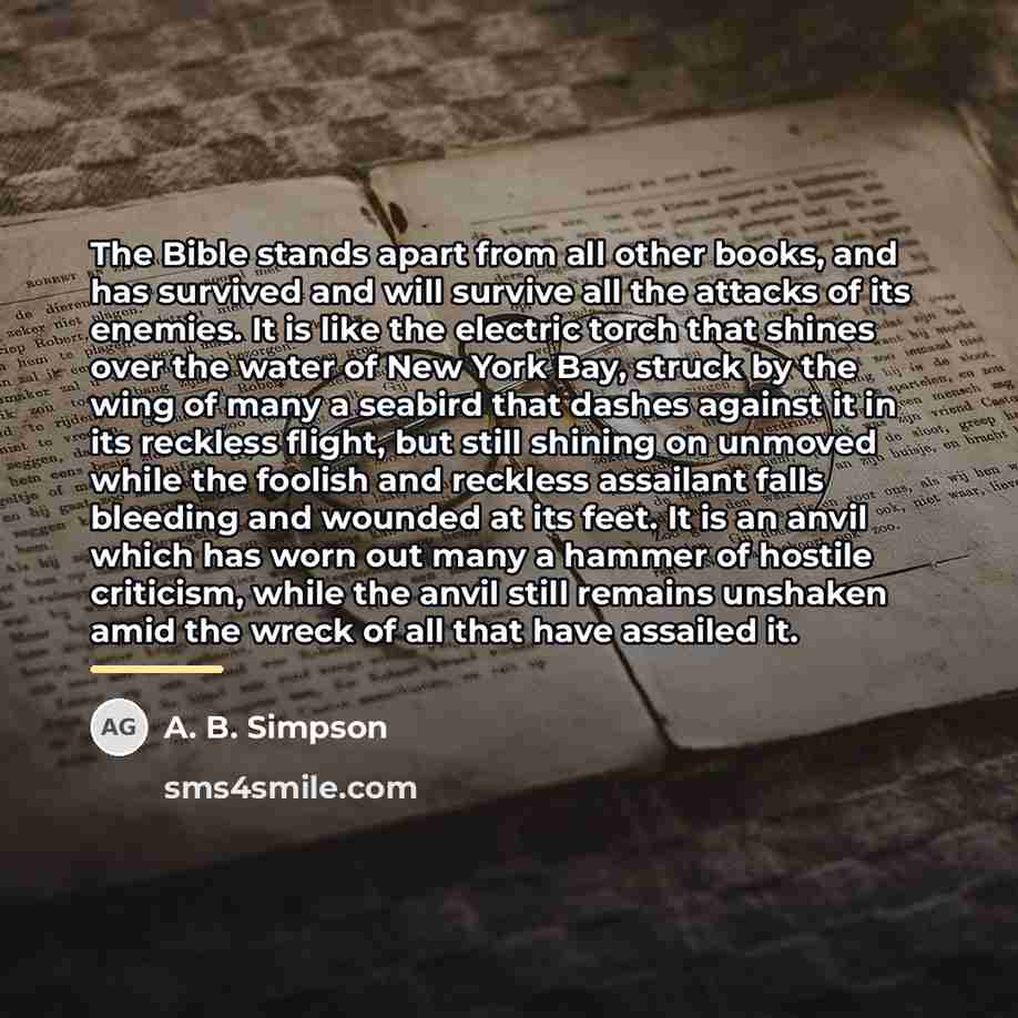 “The Bible stands apart from all other books, and has…” quote by A. B. Simpson