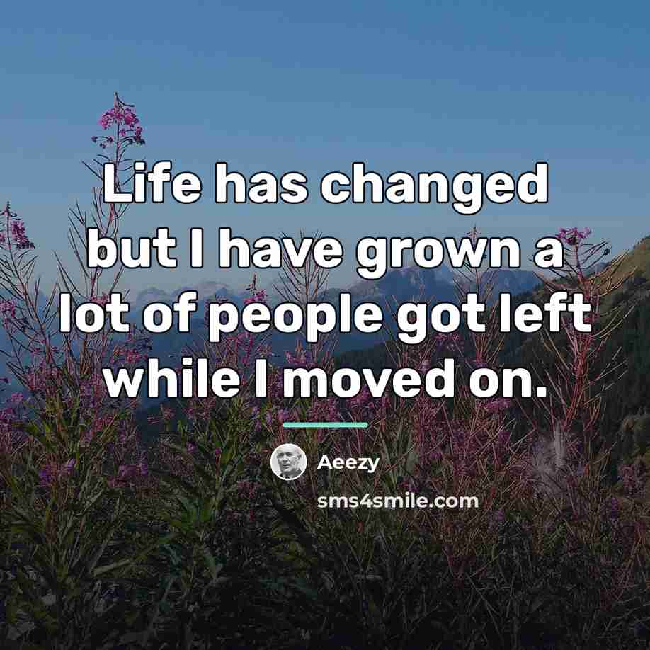 “Life has changed but I have grown a lot of…” quote by Aeezy