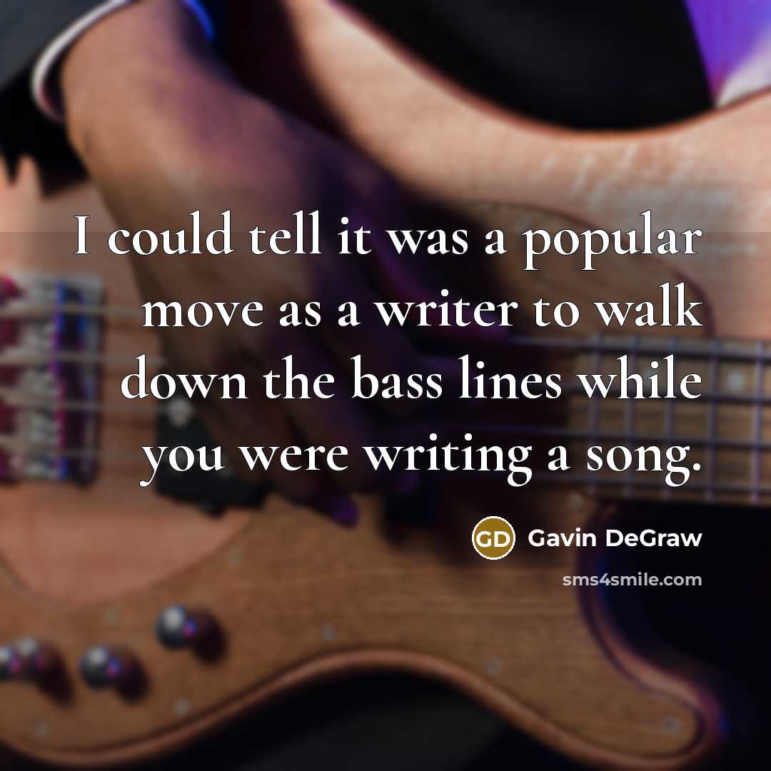 “I could tell it was a popular move as a…” quote by Gavin DeGraw