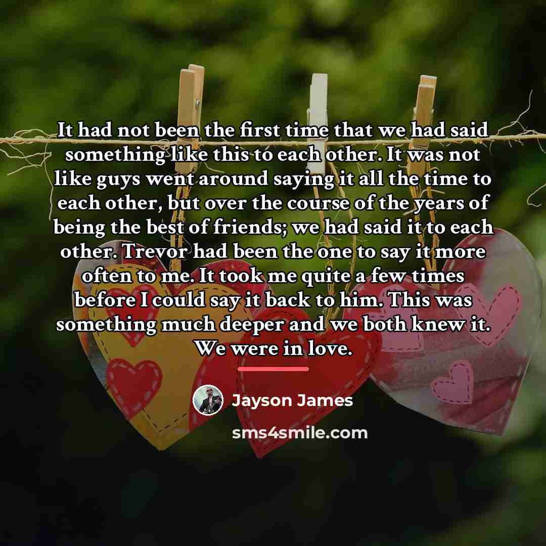 “It had not been the first time that we had…” quote by Jayson James
