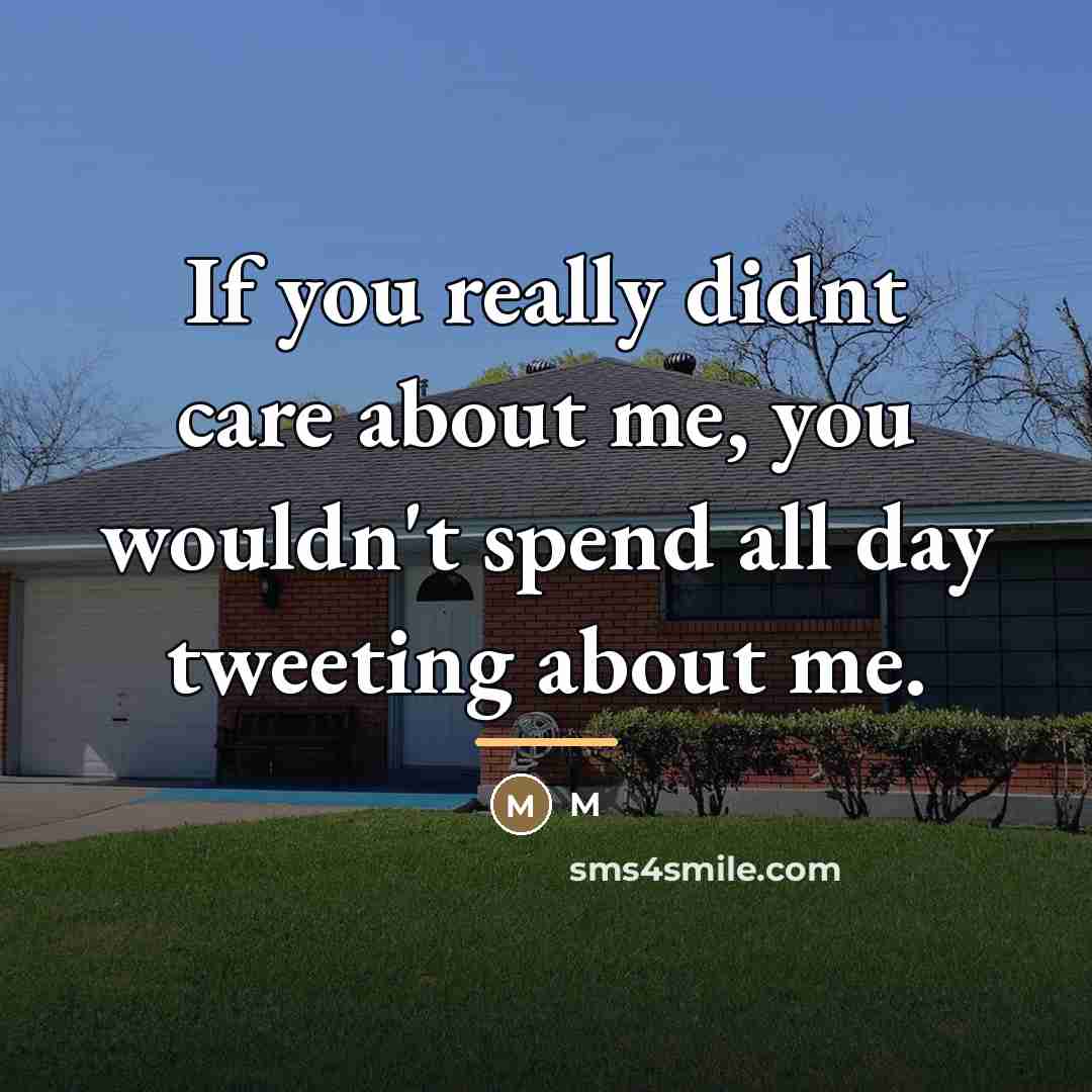 “If you really didnt care about me, you wouldn't spend…” quote by M