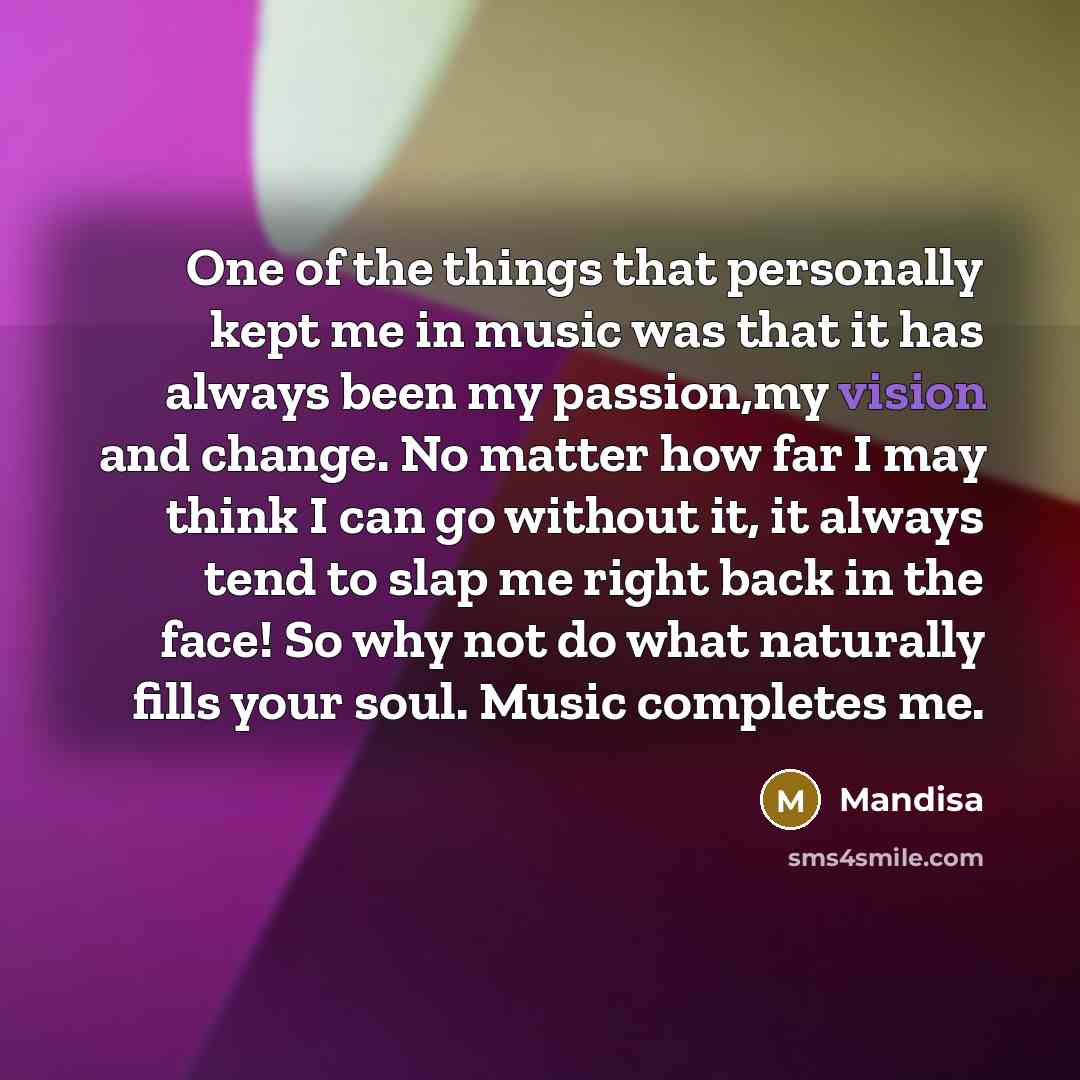 “One of the things that personally kept me in music…” quote by Mandisa