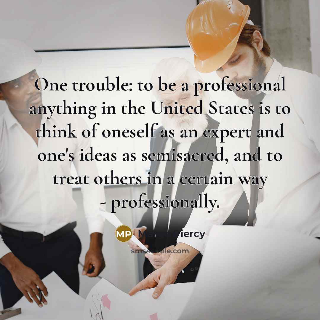 “One trouble: to be a professional anything in the United…” quote by Marge Piercy