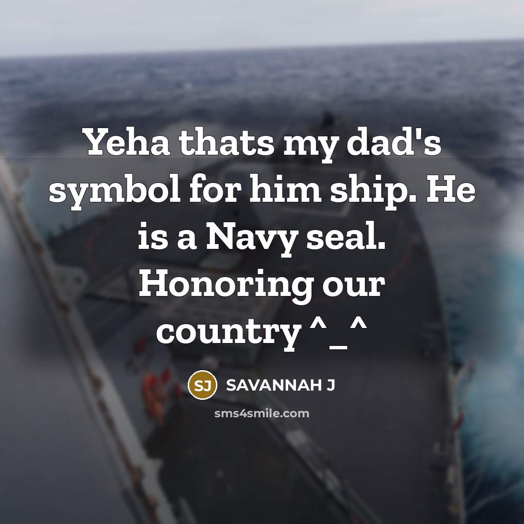 “Yeha thats my dad's symbol for him ship. He is…” quote by Savannah J