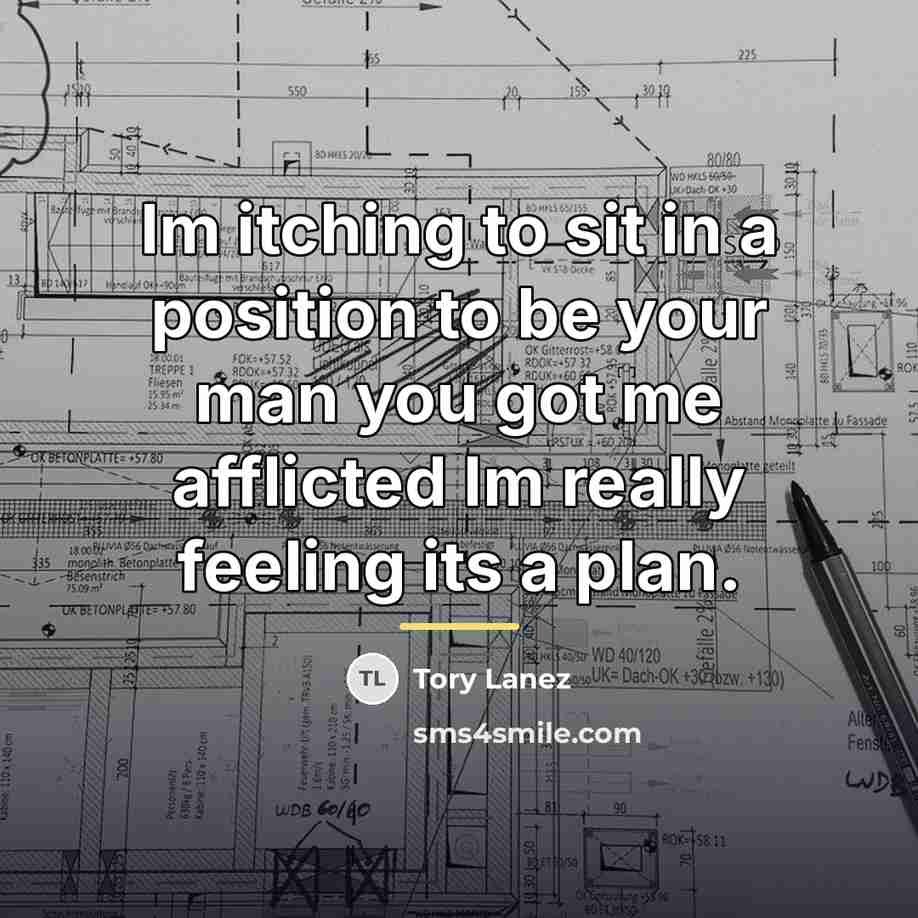 “Im itching to sit in a position to be your…” quote by Tory Lanez