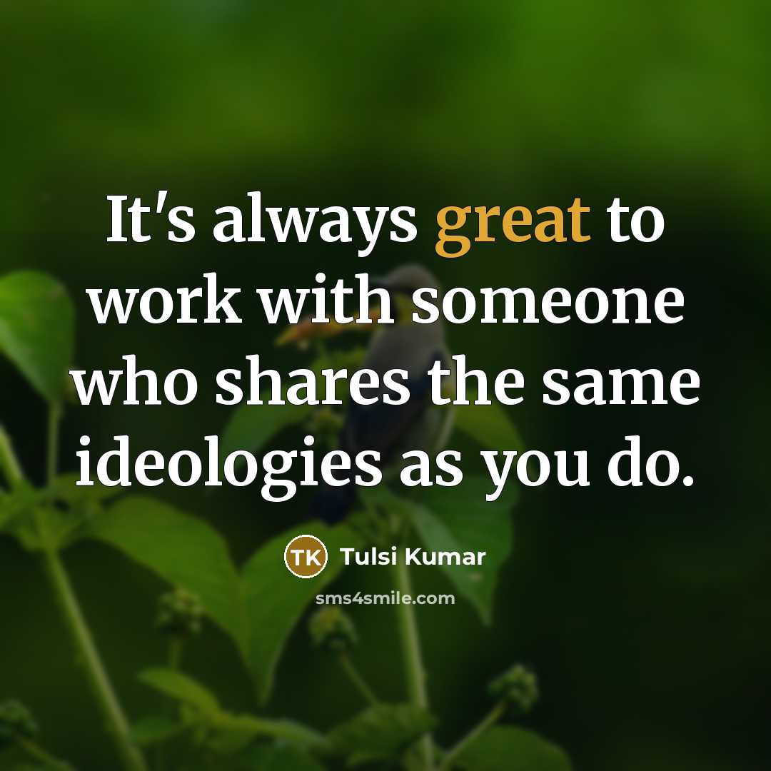 “It's always great to work with someone who shares the…” quote by Tulsi Kumar