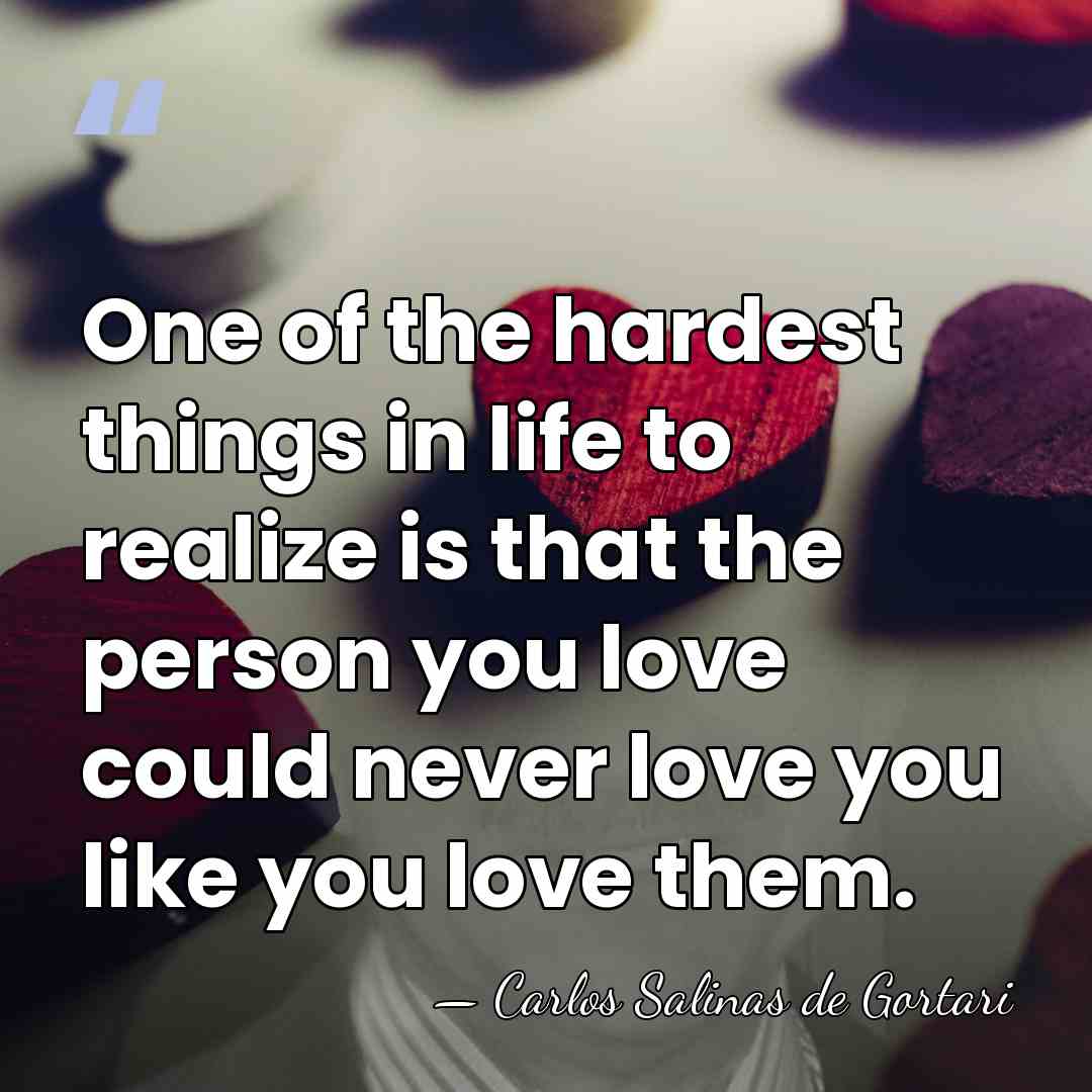 One of the hardest things in life to realize is that the&hellip; - Carlos Salinas de Gortari