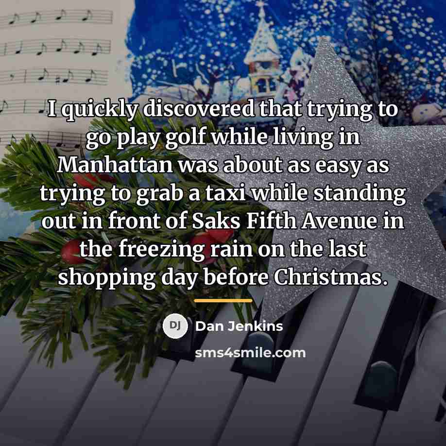 “I quickly discovered that trying to go play golf while…” quote by Dan Jenkins