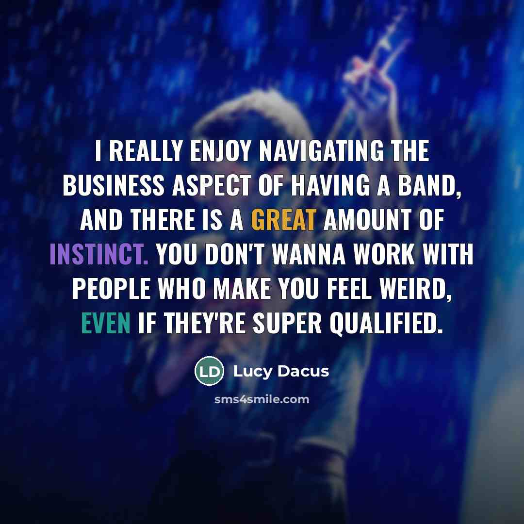“I really enjoy navigating the business aspect of having a…” quote by Lucy Dacus