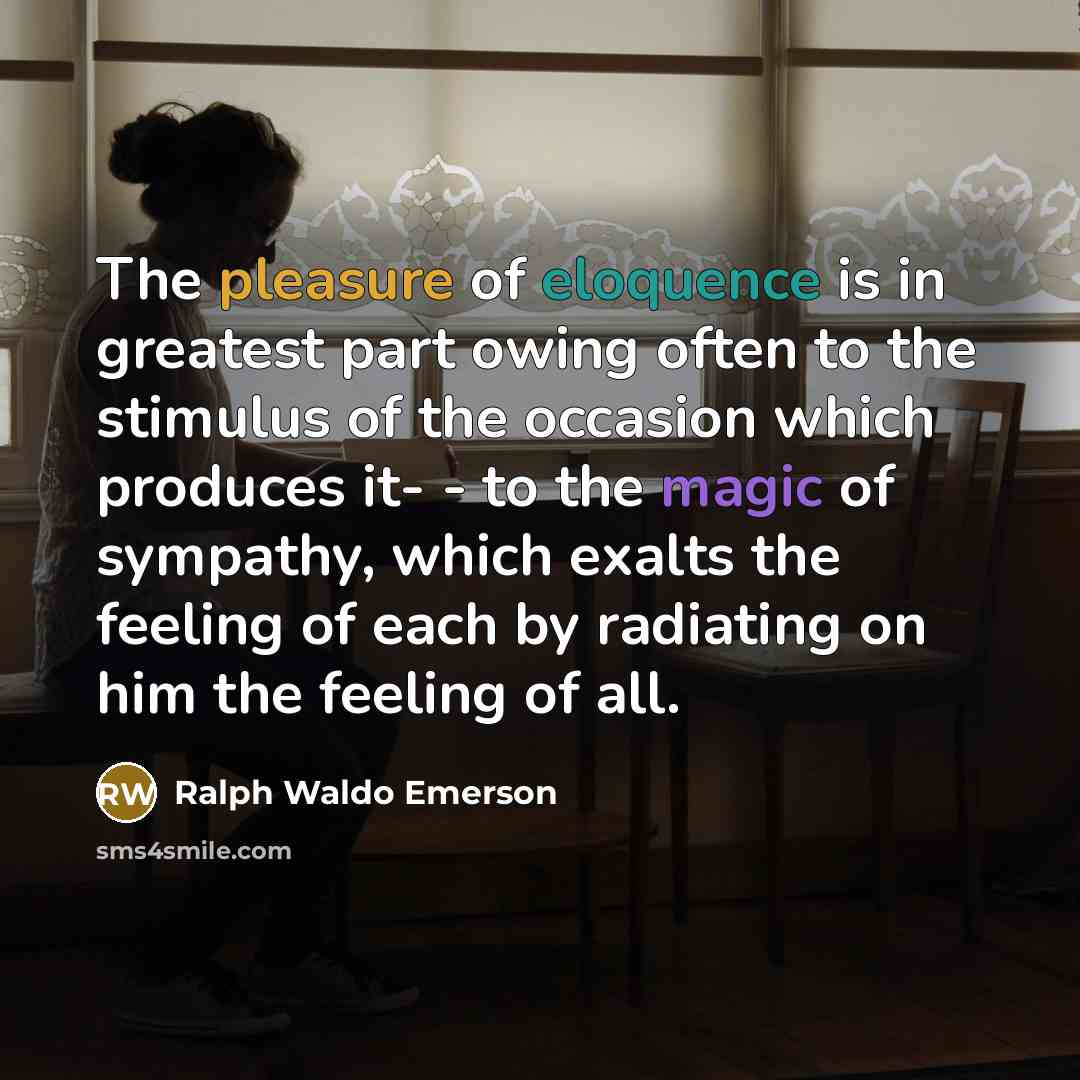 “The pleasure of eloquence is in greatest part owing often…” quote by Ralph Waldo Emerson
