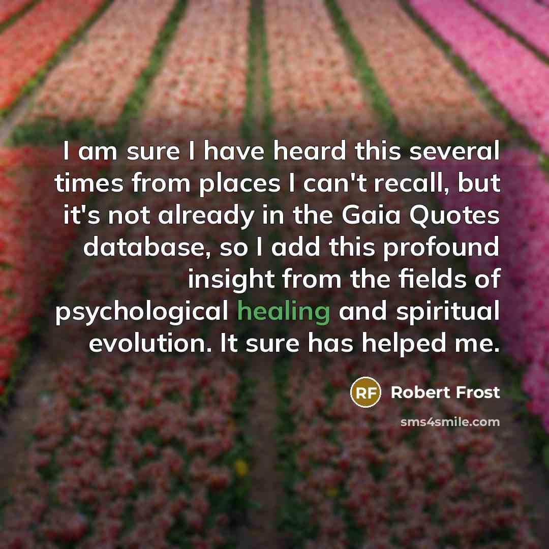“I am sure I have heard this several times from…” quote by Robert Frost