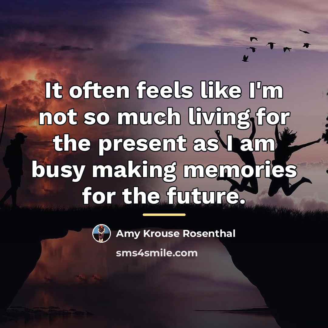 “It often feels like I'm not so much living for…” quote by Amy Krouse Rosenthal