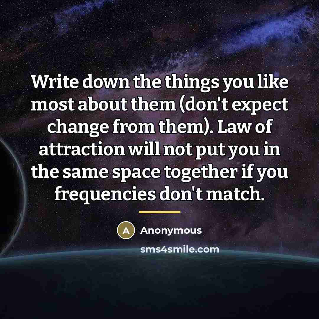 “Write down the things you like most about them (don't…” quote by Anonymous