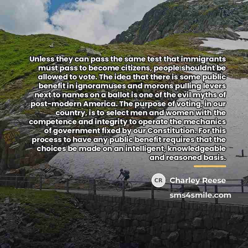 “Unless they can pass the same test that immigrants must…” quote by Charley Reese