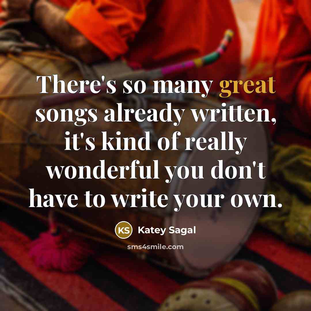 “There's so many great songs already written, it's kind of…” quote by Katey Sagal