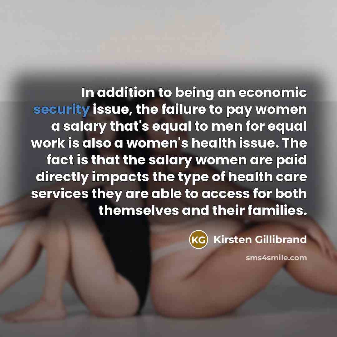 “In addition to being an economic security issue, the failure…” quote by Kirsten Gillibrand