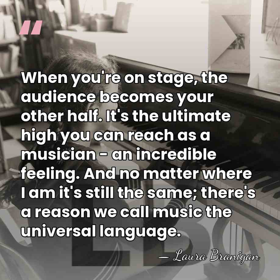 When you're on stage, the audience becomes your other half. It's the&hellip; - Laura Branigan