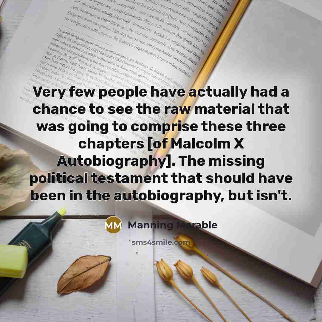 “Very few people have actually had a chance to see…” quote by Manning Marable