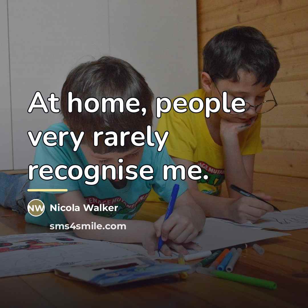 “At home, people very rarely recognise me.…” quote by Nicola Walker