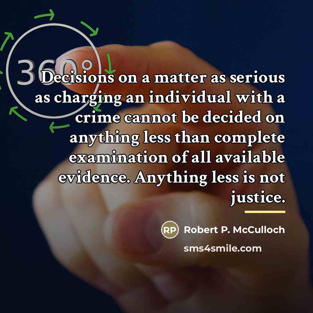 “Decisions on a matter as serious as charging an individual…” quote by Robert P. McCulloch