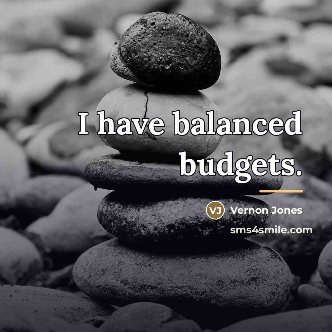 “I have balanced budgets.…” quote by Vernon Jones