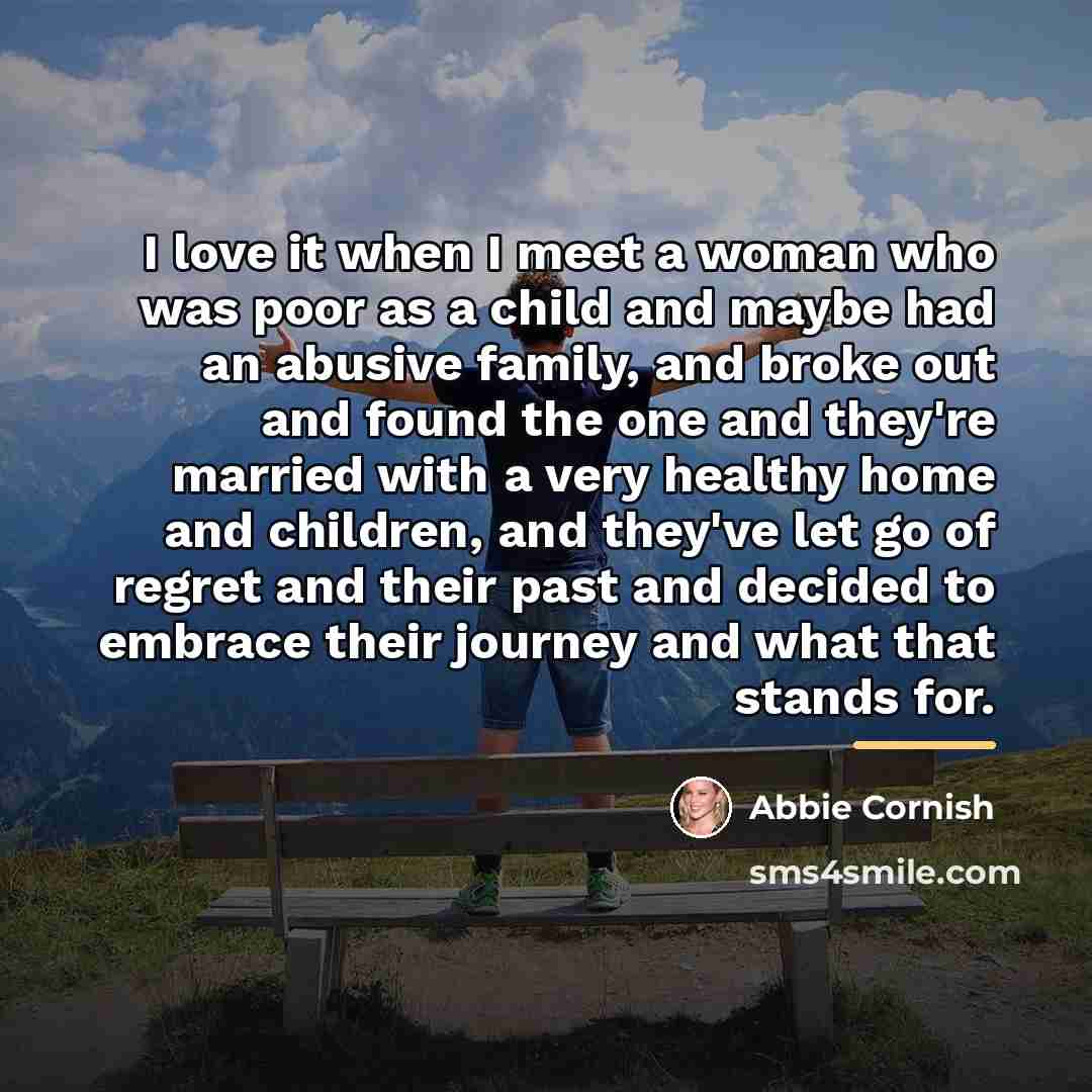 “I love it when I meet a woman who was…” quote by Abbie Cornish