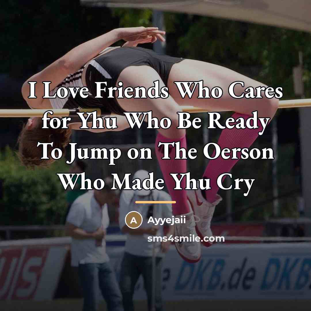 “I Love Friends Who Cares for Yhu Who Be Ready…” quote by Ayyejaii