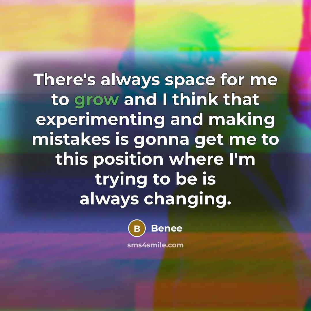 “There's always space for me to grow and I think…” quote by Benee